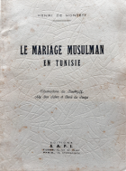 Le Mariage musulman en Tunisie